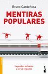 MENTIRAS POPULARES: LEYENDAS URBANAS Y OTROS ENGAOS