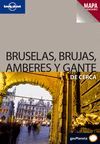 BRUSELAS, BRUJAS, AMBERES Y GANTE DE CERCA