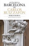 GU�A DE BARCELONA DE CARLOS RUIZ ZAF�N