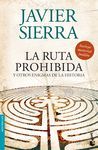 LA RUTA PROHIBIDA Y OTROS ENIGMAS DE LA HISTORIA.