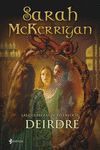 LAS GUERRERAS DE RIVENLOCH: DEIRDRE (LADY DANGER)