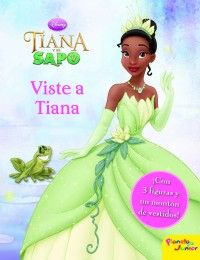 TIANA Y EL SAPO. VISTE A LAS PRINCESAS