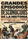 GRANDES EPISODIOS DESCONOCIDOS DE LA HISTORIA