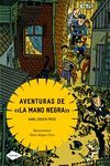 AVENTURAS DE �LA MANO NEGRA�