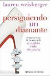PERSIGUIENDO UN DIAMANTE