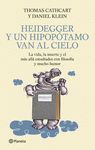 HEIDEGGER Y UN HIPOP�TAMO VAN AL CIELO