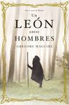 UN LEN ENTRE HOMBRES