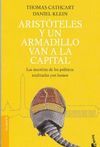 ARIST�TELES Y UN ARMADILLO VAN A LA CAPITAL