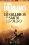 LOS CABALLEROS DEL SANTO SEPULCRO
