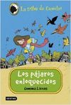 LOS PJAROS ENLOQUECIDOS