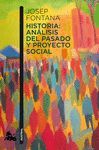 HISTORIA: ANLISIS DEL PASADO Y PROYECTO SOCIAL