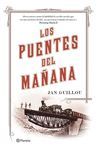 LOS PUENTES DEL MA�ANA