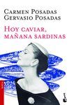 HOY CAVIAR, MA�ANA SARDINAS