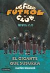 EL GIGANTE QUE SUSURRA