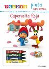 POCOY� PINTA CON CERAS. CAPERUCITA ROJA