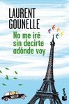 NO ME IR� SIN DECIRTE AD�NDE VOY