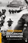 SEIS EJ�RCITOS EN NORMAND�A