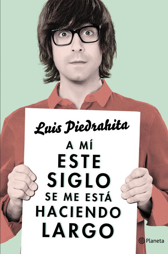 A M� ESTE SIGLO SE ME EST� HACIENDO LARGO
