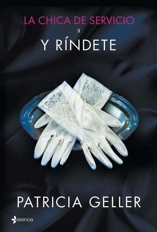LA CHICA DE SERVICIO, 3. Y R�NDETE