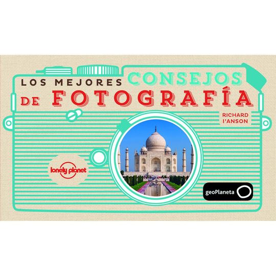 LOS MEJORES CONSEJOS DE FOTOGRAF�A