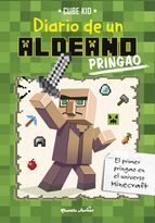 MINECRAFT. DIARIO DE UN ALDEANO PRINGAO UNO