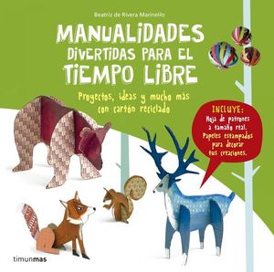 MANUALIDADES DIVERTIDAS PARA EL TIEMPO LIBRE