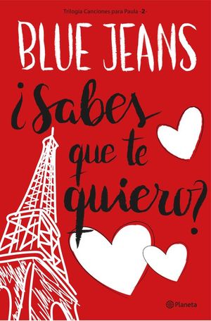 �SABES QUE TE QUIERO? (TRILOG�A CANCIONES PARA PAULA 2)