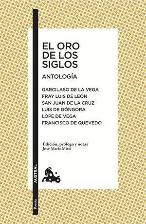 EL ORO DE LOS SIGLOS. ANTOLOG�A