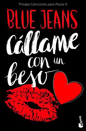 CLLAME CON UN BESO (TRILOGA CANCIONES PARA PAULA 3)