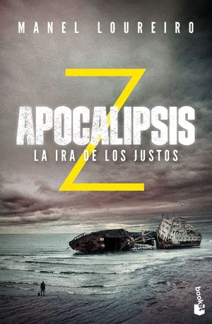 APOCALIPSIS Z 3: LA IRA DE LOS JUSTOS