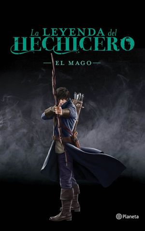 LA LEYENDA DEL HECHICERO 3. EL MAGO