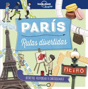 CITY TRAILS: RUTAS DIVERTIDAS PARIS