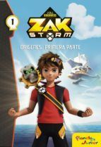 ZAK STORM 1. ORIGENES. PRIMERA PARTE