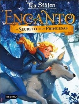 EL SECRETO DE LAS PRINCESAS 1: ENCANTO