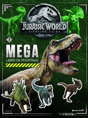 JURASSIC WORLD, EL REINO CAIDO: MEGALIBRO DE PEGATINAS