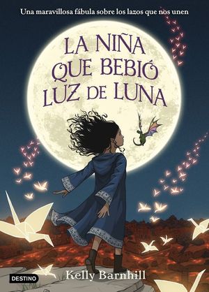 LA NIA QUE BEBIO LUZ DE LUNA