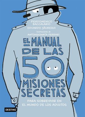 EL MANUAL DE LAS 50 MISIONES SECRETAS PARA SOBREVIR EN