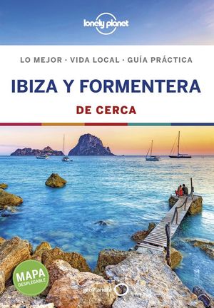 IBIZA Y FORMENTERA DE CERCA