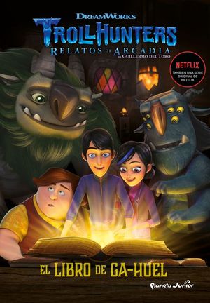 TROLLHUNTERS. CUENTOS DE ARCADIA 3