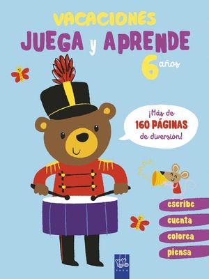 VACACIONES JUEGA Y APRENDE 6 A�OS