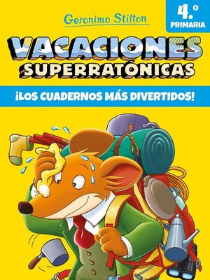 VACACIONES SUPERRATNICAS 4 PRIMARIA