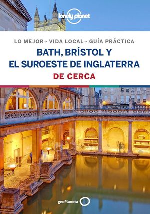 BATH, BRISTOL Y SUROESTE DE INGLATERRA DE CERCA