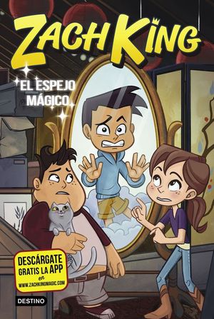 ZACH KING 3. EL ESPEJO MAGICO