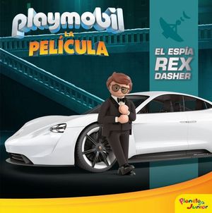 EL ESPA REX DASHER. PLAYMOBIL LA PELICULA