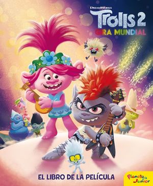 TROLLS 2. EL LIBRO DE LA PEL�CULA