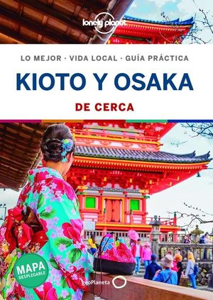 KIOTO Y OSAKA DE CERCA