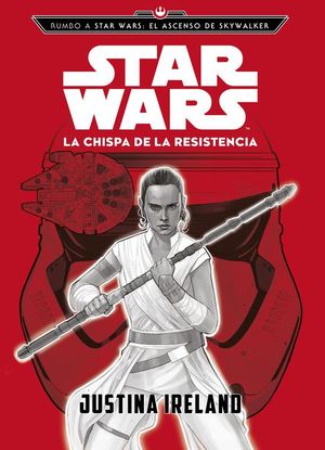 STAR WARS: LA CHISPA DE LA RESISTENCIA