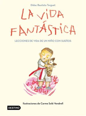 LA VIDA FANTASTICA