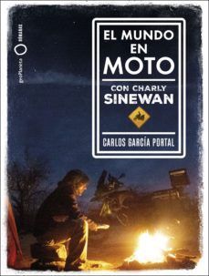 EL MUNDO EN MOTO CON CHARLY SINEWAN (PACK REGALO)