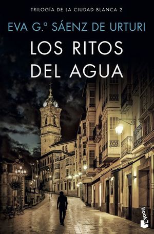 TRILOGIA DE LA CIUDAD BLANCA 2: LOS RITOS DEL AGUA